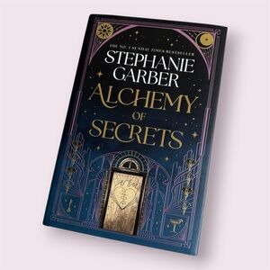 Alchemy of Secrets Hardcover - Stephanie Garber